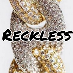 Reckless by Romeo Frosst,Bleq'Gee,Lowkxy,Rose Sluybee,Royal B, LMV 16