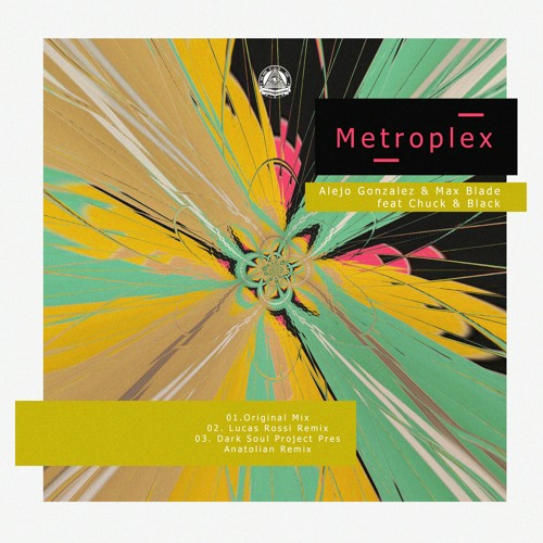 Alejo Gonzalez & Max Blade feat Chuck & Black - Metroplex (Lucas Rossi Remix)