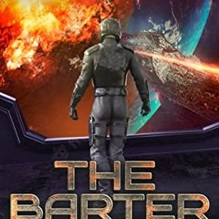 Read [PDF EBOOK EPUB KINDLE] The Barter Job (The Chronicles of Jason Rokku Part Three Book 4) by  Sh