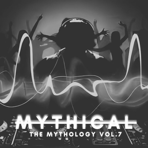 7-Melodic House & Techno Mix (The Mythology Vol.7)