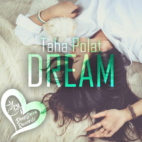 Taha Polat - Dream