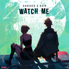 Watch Me