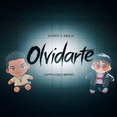 Gordo, Emilia - Olvidarte (Caitto, Nico Servidio Remix)