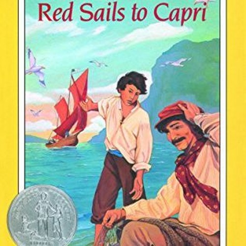 ❤️ Download Red Sails to Capri (Puffin Newberry Library) by  Ann Weil