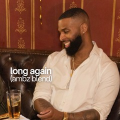 long again (ambz blend)