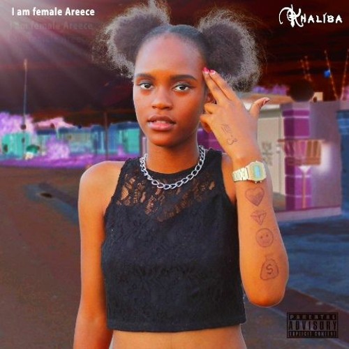 I M Female Areece By Khaliba The Rapper