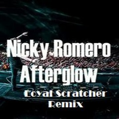 Nicky Romero - Afterglow [Loyal Scratcher Remix]
