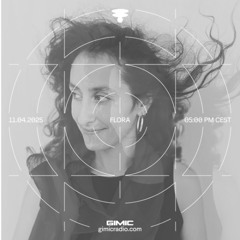 FLORA @ GIMIC - 11 April 2025