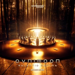 Ovnimoon - Galactic Mantra (MoRsei Remix) (ovniep548 - Ovnimoon Records)