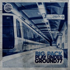 Big Pack | Play Underground 77