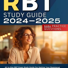 ⚡PDF❤ RBT Study Guide 2024-2025: All in One RBT Exam Study Guide For Getting You