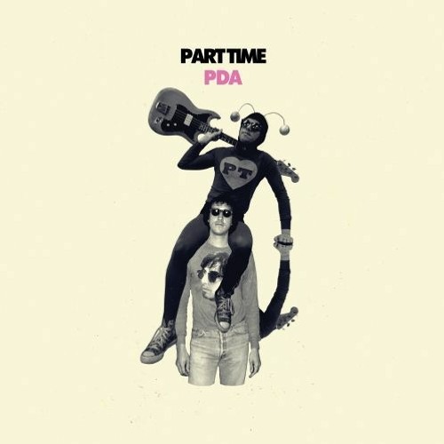 Part Time - PDA (Full Album)