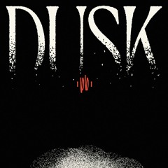 Dusk