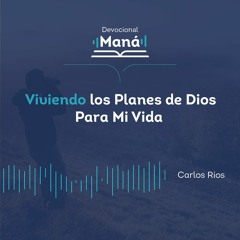 Viviendo los Planes de Dios