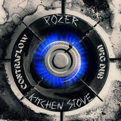 Pozer - Kitchen Stove (Contraflow UKG Dub)