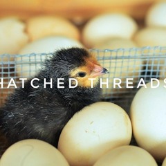 Hatched Threads