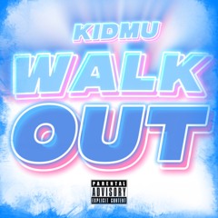 WALK OUT (p. Storm)