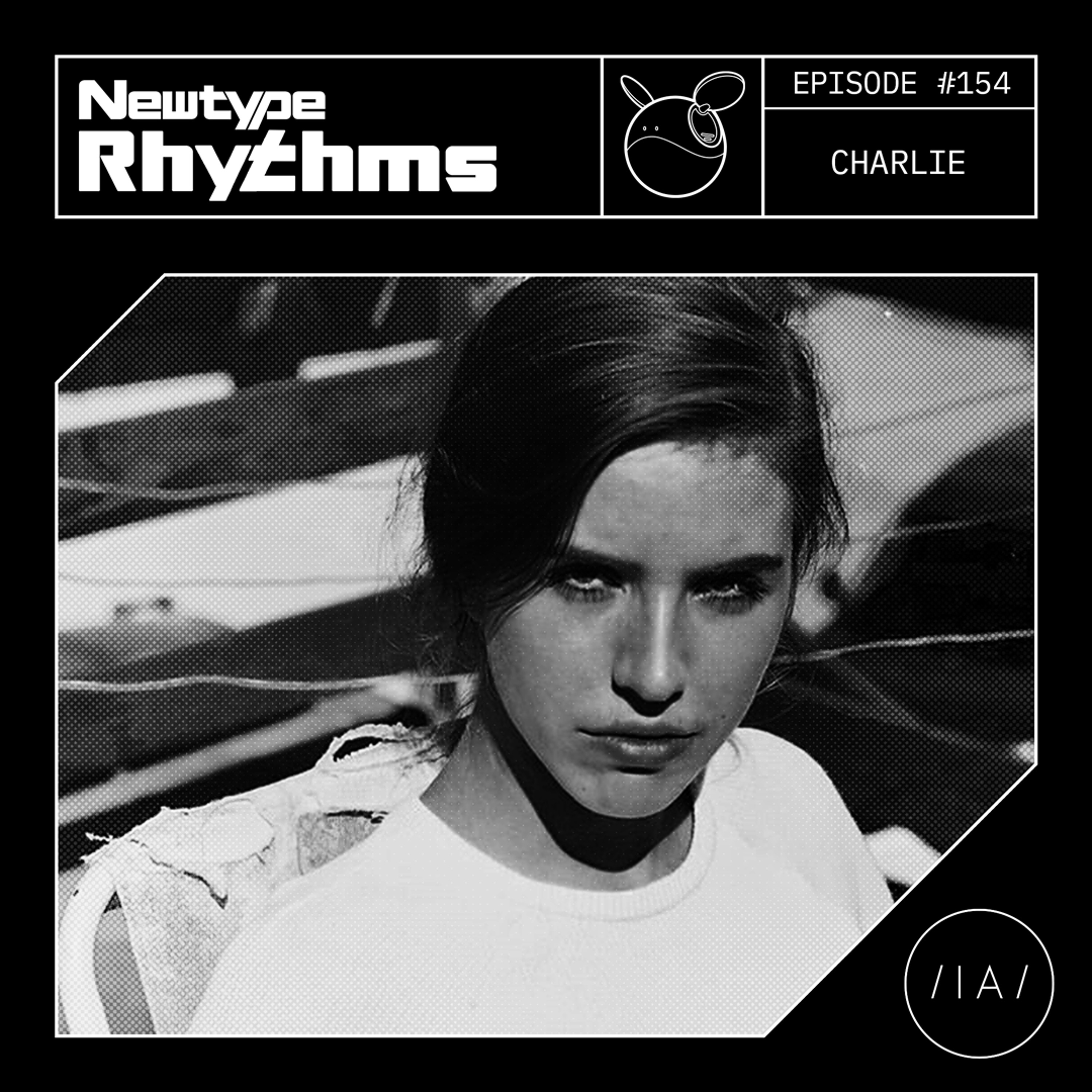 Newtype Rhythms #154 - Special Guest: Charlie episode artwork