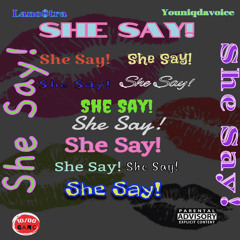 She Say! Ft Ydv