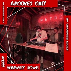 Grooves Only 011 - Harvey Lowe