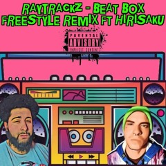 Ray_Rackz - BeatBox Freestyle Remix ft Hirisaku