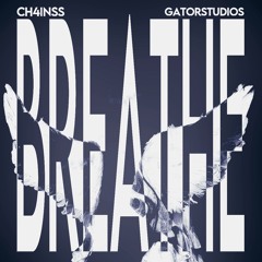 breathe w/ gatorSTUDIOS (ch4inss)