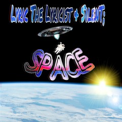 Lyric & SilenT; "SPACE"
