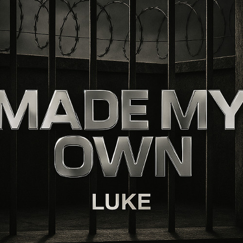 MADE MY OWN (Remix) LUKE