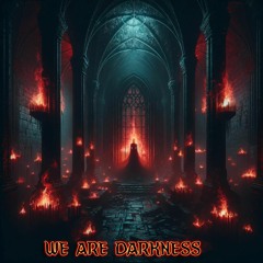We Are Darkness (Original Soundtrack)