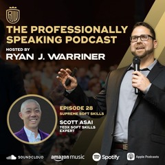 Episode 28: Supreme Soft Skills with Scott Asai