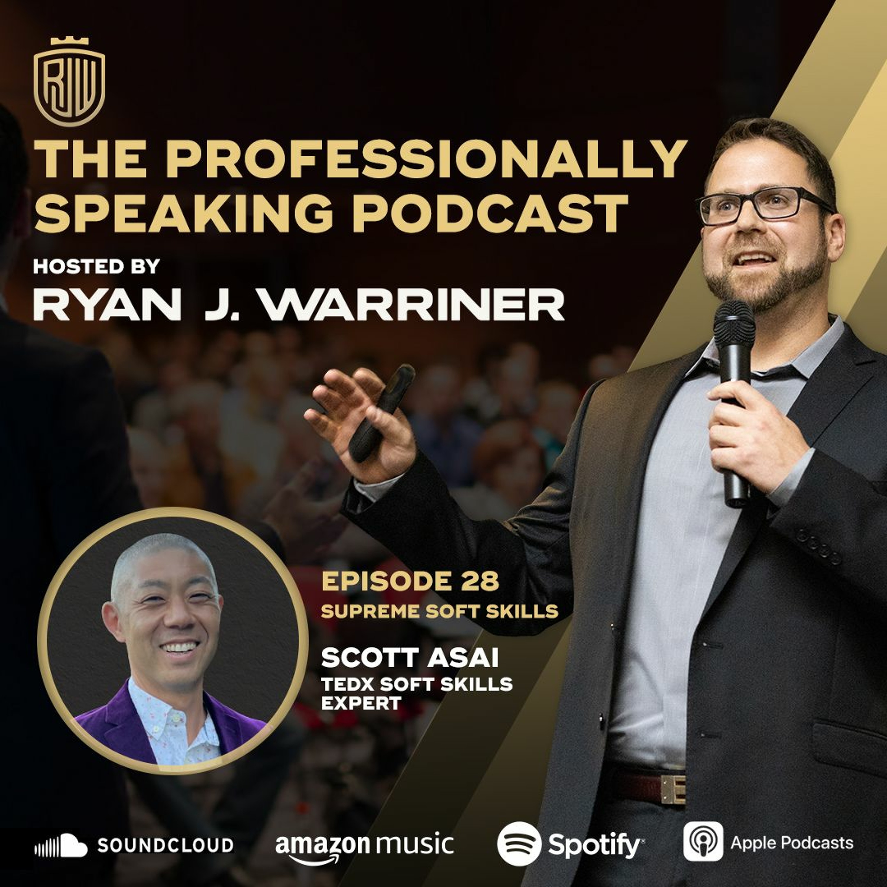 Episode 28: Supreme Soft Skills with Scott Asai thumbnail