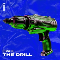 Liva K -  The Drill