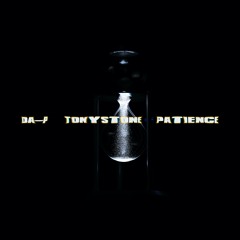 Da-P & Tony Stone - Patience