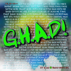 G.H.A.D! (feat. SLice & Ricky Winters)