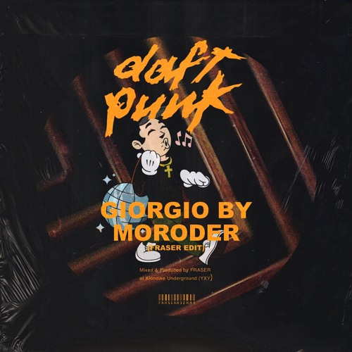 Daft Punk - Giorgio By Moroder (FRASER Edit) [Free DL]