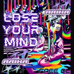 LOSE YOUR MIND (FREE)