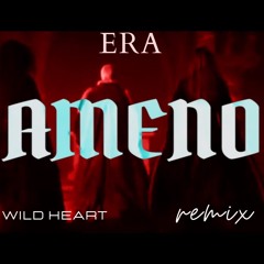 Era - Ameno ( Wild Heart remix)