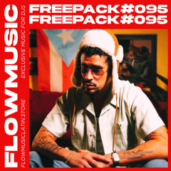 FREE PACK VOL. 95 (CLUB & REGGAETON MASHUPS, EDITS & REMIXES)