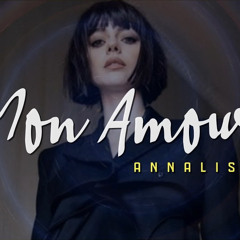 Annalisa - Mon Amour (Fabio P Deejay & DJ Francis Remix)