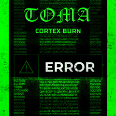 TØMA- CORTEX BURN (160BPM / FREE DL)