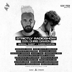 Strictly Radio Show (Season2 Ep10) Mixed & Hosted By Chris Damon - Special Guest DJ Aaron Mvrtin