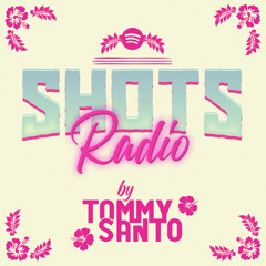 Shots Radio #2 (Mixed By Tommy Santo)