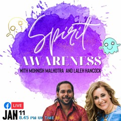 FB Live "Spiritual Awareness" - With Mohnish Malhotra and Laleh Hancock