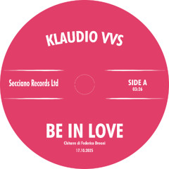 KLAUDIO VVS - BE IN LOVE