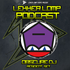 Lekker Lomp Resident Podcast - Obscure Dj ( Feb 2025)
