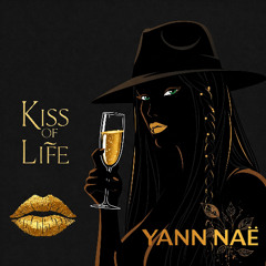 Yann Naë - Kiss of Life