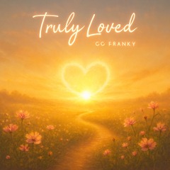 Truly Loved II