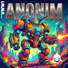 ANONIM-DjKisius (PREVIA)