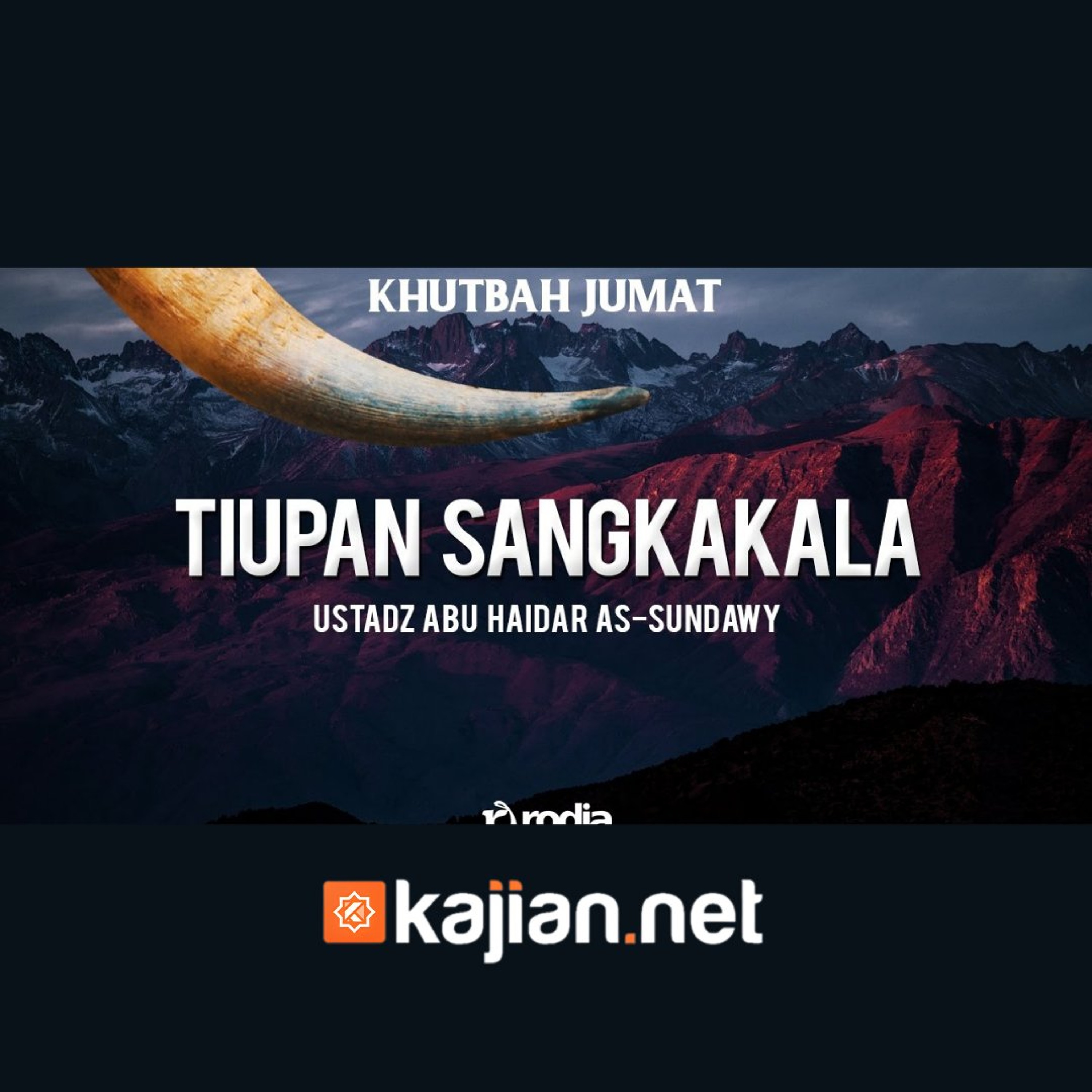 Tiupan Sangkakala - Ustadz Abu Haidar As Sundawy episode artwork