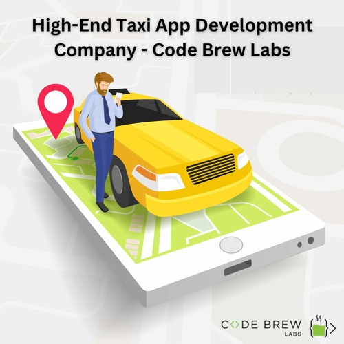Best Taxi App Development Company - Code Brew Labs